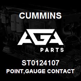 ST0124107 Cummins POINT,GAUGE CONTACT | AGA Parts