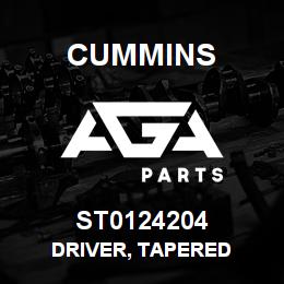 ST0124204 Cummins DRIVER, TAPERED | AGA Parts