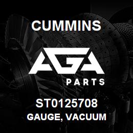 ST0125708 Cummins GAUGE, VACUUM | AGA Parts