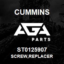 ST0125907 Cummins SCREW,REPLACER | AGA Parts