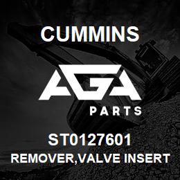 ST0127601 Cummins REMOVER,VALVE INSERT | AGA Parts