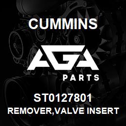 ST0127801 Cummins REMOVER,VALVE INSERT | AGA Parts