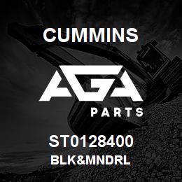 ST0128400 Cummins BLK&MNDRL | AGA Parts