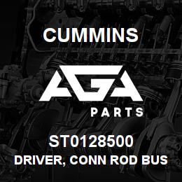 ST0128500 Cummins DRIVER, CONN ROD BUSHING | AGA Parts