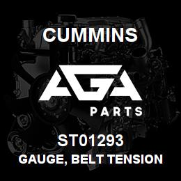 ST01293 Cummins GAUGE, BELT TENSION | AGA Parts