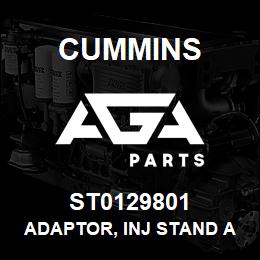 ST0129801 Cummins ADAPTOR, INJ STAND ASSY | AGA Parts