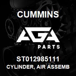 ST012985111 Cummins CYLINDER, AIR ASSEMBLY | AGA Parts