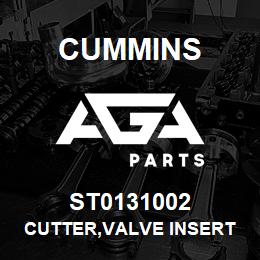 ST0131002 Cummins CUTTER,VALVE INSERT | AGA Parts