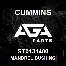 ST0131400 Cummins MANDREL,BUSHING | AGA Parts