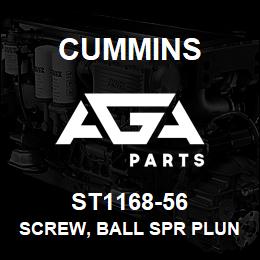 ST1168-56 Cummins SCREW, BALL SPR PLUNG SET | AGA Parts