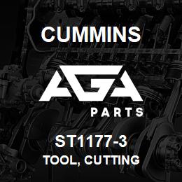 ST1177-3 Cummins TOOL, CUTTING | AGA Parts
