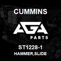 ST1228-1 Cummins HAMMER,SLIDE | AGA Parts