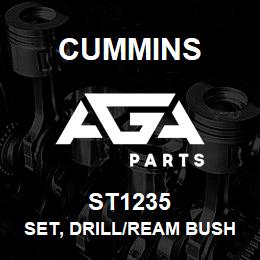 ST1235 Cummins SET, DRILL/REAM BUSHING | AGA Parts
