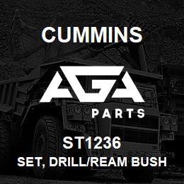 ST1236 Cummins SET, DRILL/REAM BUSHING | AGA Parts