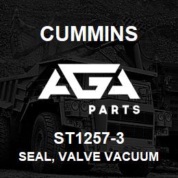 ST1257-3 Cummins SEAL, VALVE VACUUM | AGA Parts
