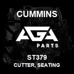 ST379 Cummins CUTTER, SEATING | AGA Parts
