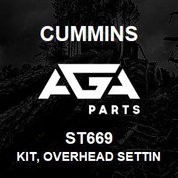 ST669 Cummins Kit, Overhead Setting | AGA Parts