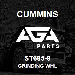 ST685-8 Cummins GRINDING WHL | AGA Parts
