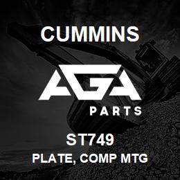 ST749 Cummins PLATE, COMP MTG | AGA Parts