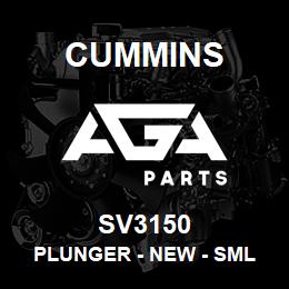 SV3150 Cummins Plunger - New - Sml V - 0.315 | AGA Parts