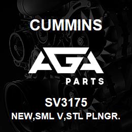 SV3175 Cummins New,Sml V,Stl Plngr.3175 | AGA Parts