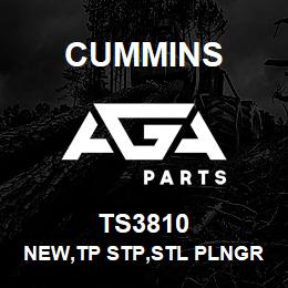 TS3810 Cummins New,Tp Stp,Stl Plngr.3810 | AGA Parts