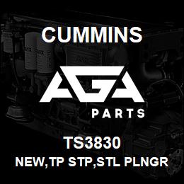 TS3830 Cummins New,Tp Stp,Stl Plngr.3830 | AGA Parts