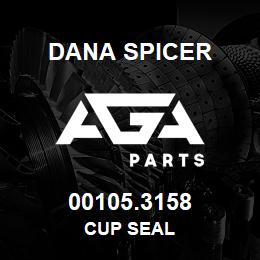 00105.3158 Dana CUP SEAL | AGA Parts