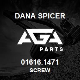 01616.1471 Dana SCREW | AGA Parts