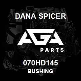 070HD145 Dana BUSHING | AGA Parts