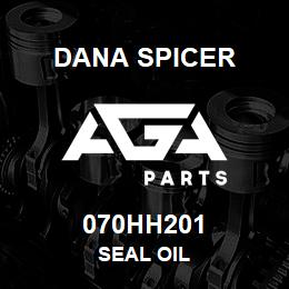 070HH201 Dana SEAL OIL | AGA Parts