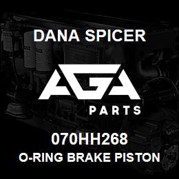 070HH268 Dana O-RING BRAKE PISTON | AGA Parts