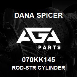 070KK145 Dana ROD-STR CYLINDER | AGA Parts