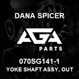 070SG141-1 Dana YOKE SHAFT ASSY, OUTER | AGA Parts