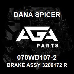 070WD107-2 Dana BRAKE ASSY 3209172 RH | AGA Parts