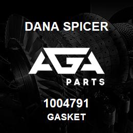 1004791 Dana GASKET | AGA Parts