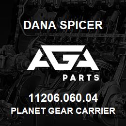 11206.060.04 Dana PLANET GEAR CARRIER | AGA Parts
