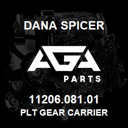 11206.081.01 Dana PLT GEAR CARRIER | AGA Parts