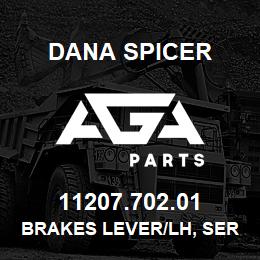 11207.702.01 Dana BRAKES LEVER/LH, SERVICE, FRONT AXLE | AGA Parts