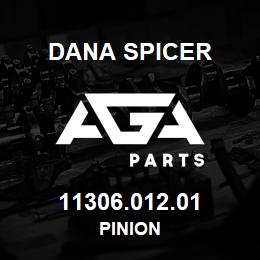 11306.012.01 Dana PINION | AGA Parts