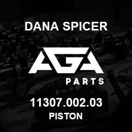 11307.002.03 Dana PISTON | AGA Parts