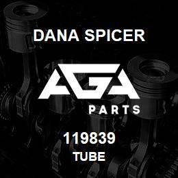 119839 Dana TUBE | AGA Parts