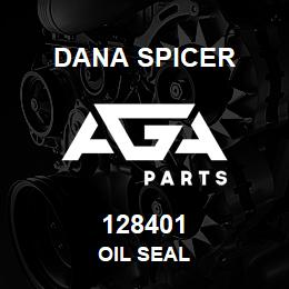 128401 Dana OIL SEAL | AGA Parts