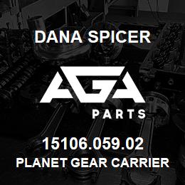 15106.059.02 Dana PLANET GEAR CARRIER | AGA Parts