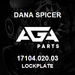 17104.020.03 Dana LOCKPLATE | AGA Parts
