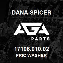 17106.010.02 Dana FRIC WASHER | AGA Parts
