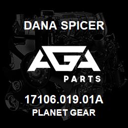 17106.019.01A Dana PLANET GEAR | AGA Parts