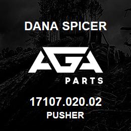 17107.020.02 Dana PUSHER | AGA Parts
