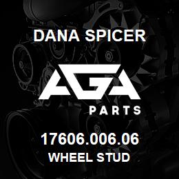 17606.006.06 Dana WHEEL STUD | AGA Parts