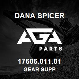 17606.011.01 Dana GEAR SUPP | AGA Parts